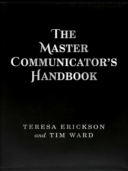 Title details for The Master Communicator's Handbook by Teresa Erickson - Available